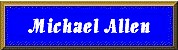 Michael Allen's biography.